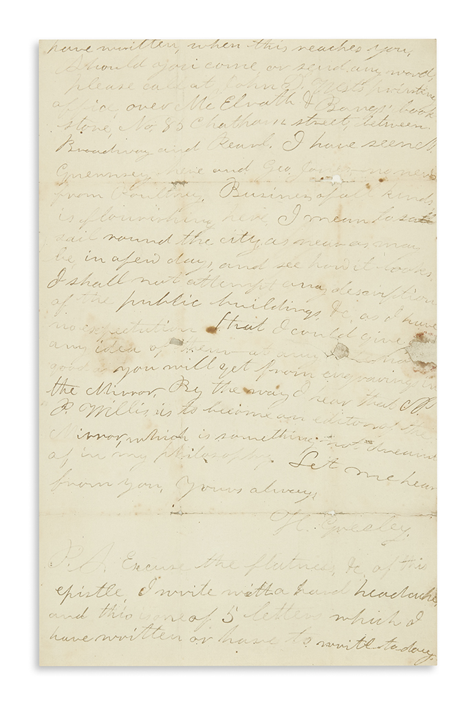 GETTING HIS START IN NYC: I GOT HERE . . . A WEEK AGO LAST FRIDAY HORACE GREELEY. Autograph Letter Signed,...